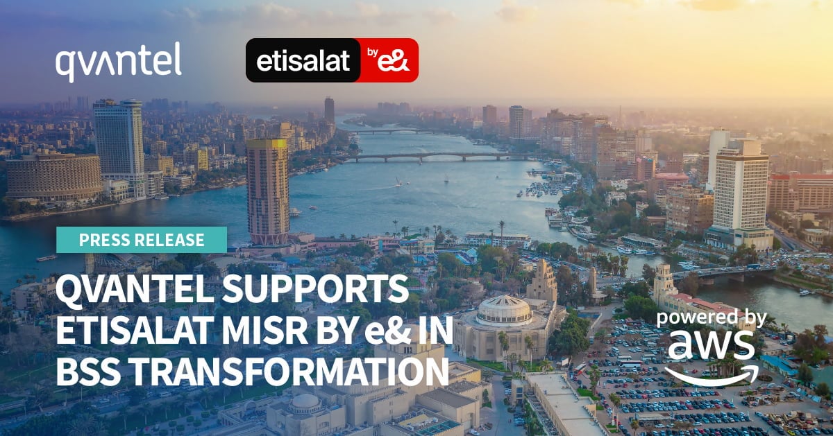 Featured content: : Qvantel Supports Etisalat Misr by e& in BSS Transformation